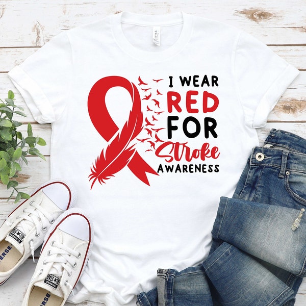 Stroke Awareness T Shirt - I Wear Red for My Nana
