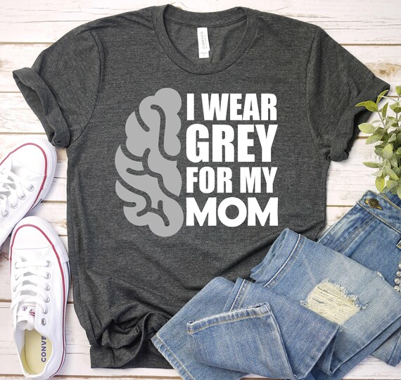 I Wear Grey For My Mom Brain Tumor Shirt I Wear Grey For My Mom Brain Tumor Shirt
