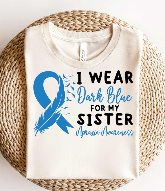 Stand Strong And Wear Blue - Apraxia Awareness Shirt T-Shirt Stand Strong And Wear Blue - Apraxia Awareness Shirt T-Shirt