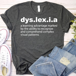 Dyslexia Definition Shirt ,Therapist Dyslexic Reading, Back To School Shirt , Dyslexia Teacher Shirt, Teacher shirt,Dyslexia Awareness Shirt