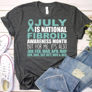 Fibroid Shirt,Fibroid Awareness Month Shirt,Infertility Shirt,Fibroid Teal Ribbon,Fibroid Survivor,Fibroid Fighter Shirt,Reproductive Health