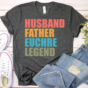 Euchre Night Shirt,Husband Euchre Shirt,Husband TShirt,Father&#39;s Day Shirt,Euchre Tournament Shirt,Euchre Card Game Shirt,Retro Euchre Shirt