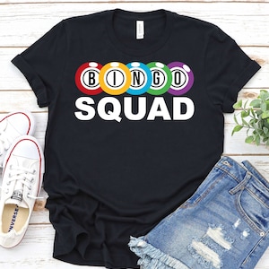 Bingo Squad-Funny Bingo Shirt Bingo Gift,Bingo Shirt,Bingo Lover Gift,Bingo Player Shirt,I Love Bingo,Bingo Player Shirt,Lucky Bingo Shirt