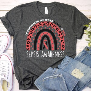Sepsis Awareness Shirt,Sepsis Black Red Ribbon Shirt,Sepsis Survivor Shirt,Blood Poisoning Septicemia Sepsis Shirt,Sepsis Support Warrior