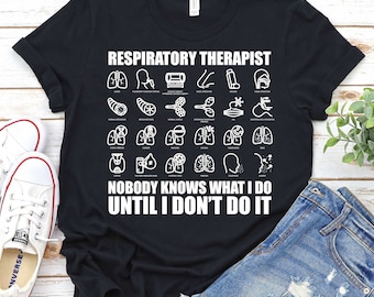 Respiratory Therapist Shirt,Pulmonologist Shirt,Pulmonology Shirt,Respiratory Nurse Therapy,RT Shirt,Pulmonologist Gift,Lung Therapist Shirt