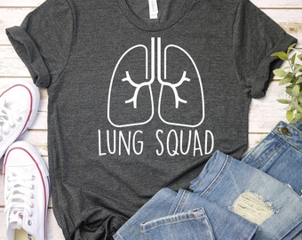 Lung Squad -Respiratory Therapist Shirt,Pulmonologist Shirt,RT Shirt,Pulmonologist Gift,RT Life, Pulmonology Shirt,Respiratory Therapy Shirt
