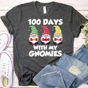 100 Days with my Gnomies - 100 Days of School, Teacher Gift, Gnome Teacher Shirt, 100 Days Brighter Shirt, 100th Day Of School Shirt, Gnomes