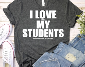 Teacher Shirt, Teacher Gift,Funny Teacher Shirt,Kindergarten Teacher Shirt, Teacher Appreciation Shirt, Teacher Gift, Humor Teacher Shirt