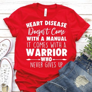 Heart Disease Awareness Shirt,Heart Attack Survivor Shirt,Heart Disease Warrior Shirt,Heart Disease Support Shirt,Transplant Recovery Shirt