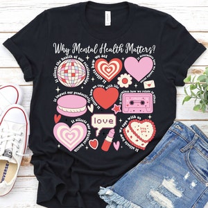 Mental Health Valentine's Day Shirt,Therapist Valentine Shirt,School Counselor Valentines Day Gift,School Psychologist Valentine's Day Shirt