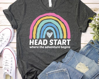 Head Start Shirt,Back To School Shirt,Early Head Start,Head Start Teacher,Early Childhood Education,Early Childhood Educator,Preschool Shirt