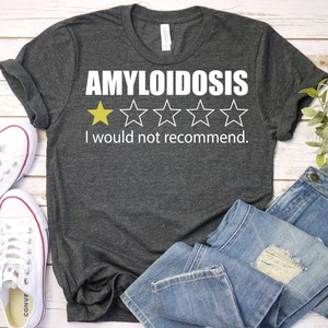 Amyloidosis Awareness Shirt,Amyloidosis Awareness Month Shirt,Amyloidosis Survivor Shirt,Amyloid Fibrils Shirt,Neuropathic Amyloidosis Shirt
