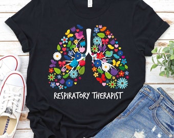 Respiratory Therapist Shirt, Pulmonologist Shirt, RT Shirt, Flower Respiratory Therapist Shirt,Pulmonologist Gift,RT Life, Pulmonology Shirt