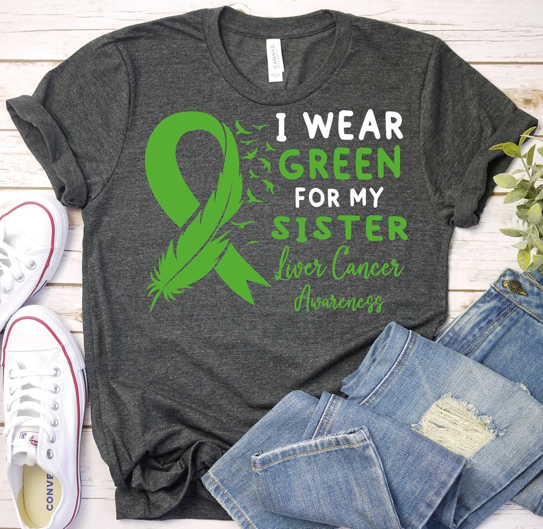 Liver Cancer Awareness Shirt,liver Cancer Green Ribbon,liver Cancer ...
