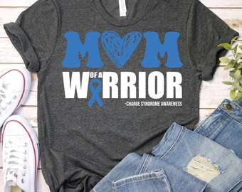 Charge Syndrome Awareness Shirt,Charge Syndrome Blue Ribbon Shirt,Charge Syndrome Mom Gift,Charge Syndrome Warrior Shirt,Congenital Disorder