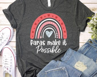 Paraprofessional Shirt – Special Education Teacher Aide Gift