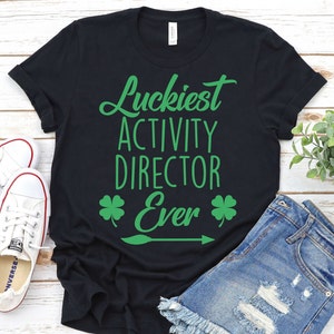 Activity Director Saint Patrick's Day Shirt, Activities Coordinator St. Patrick's Day Shirt,Activity Professional Tee,Activity Manager Shirt