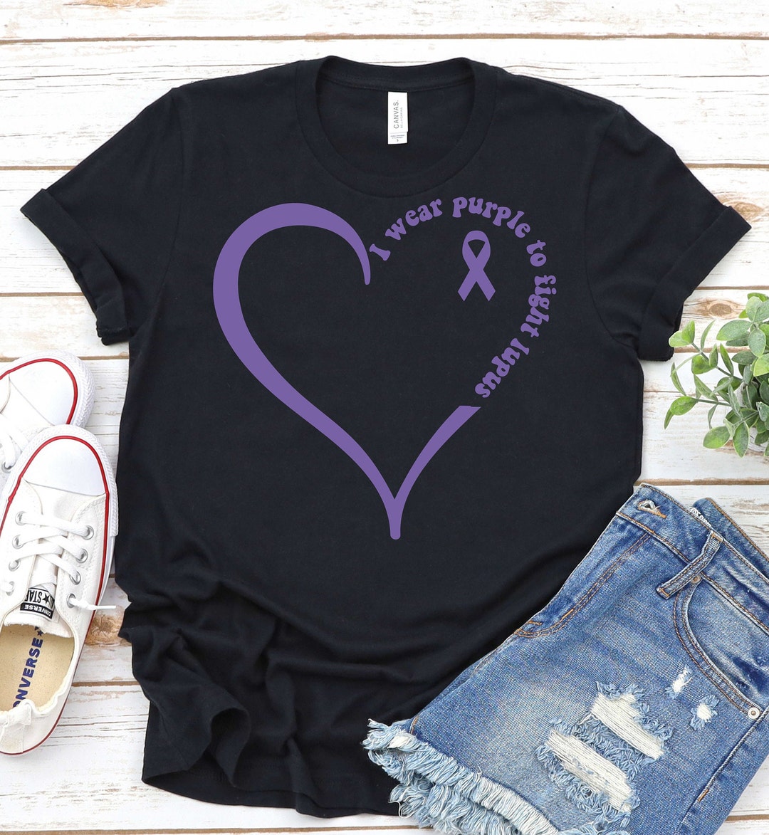 I Wear Purple for Lupus Awareness Shirt