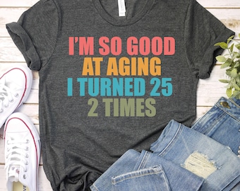 50th Birthday Shirt,Birthday Shirt,50 Years Old Shirt,50th Birthday Gift,50th Birthday,50th Birthday Party,Turning 50,50 and fabulous Shirt
