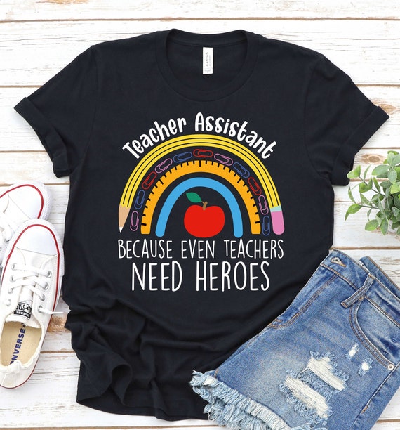 Teacher Teaching Assistant Aide Funny Hero Gift Shirt Teacher Teaching Assistant Aide Funny Hero Gift Shirt
