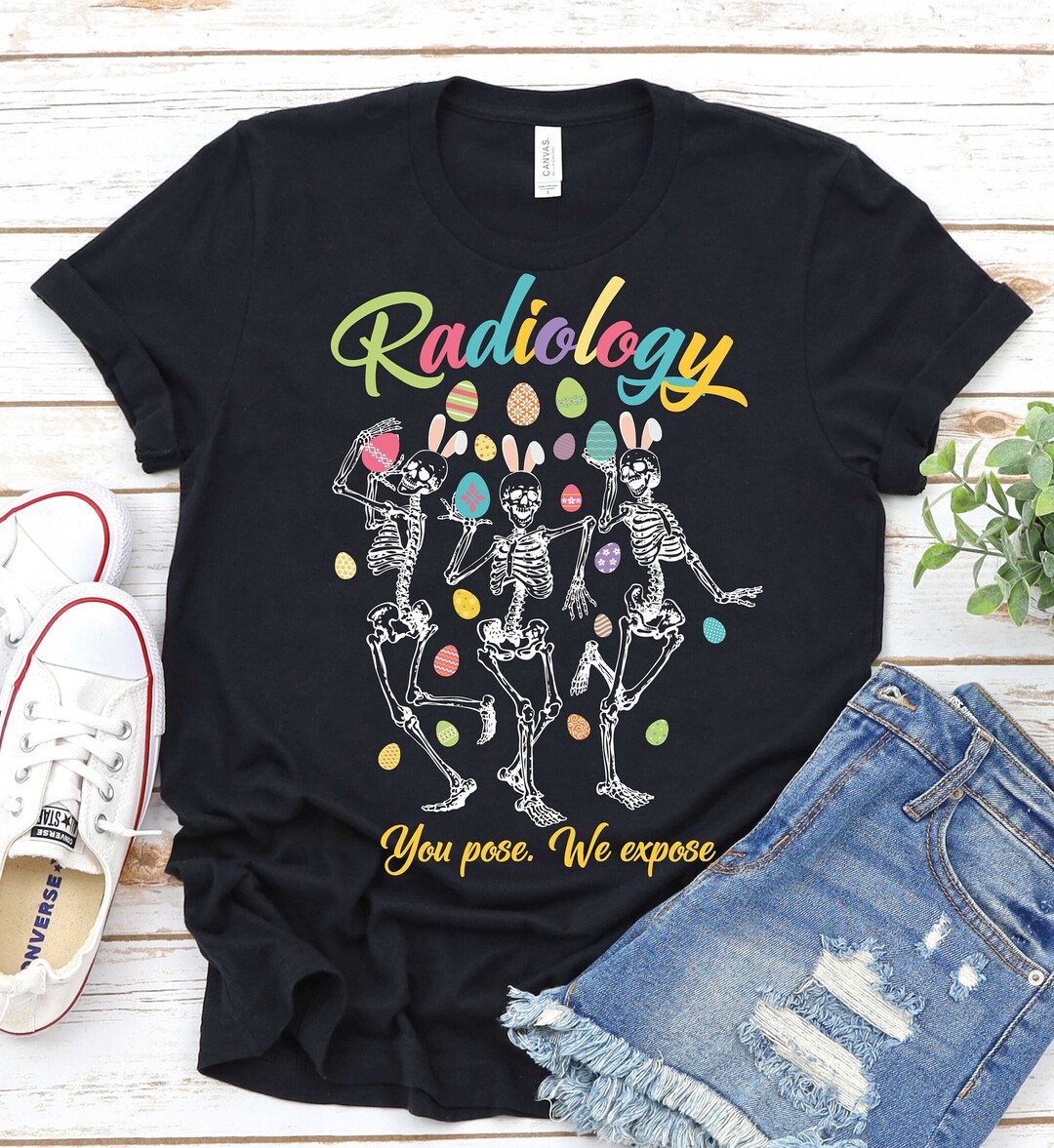 Easter Day Radiologist Shirt,easter Radiology Shirt,easter Skeleton ...