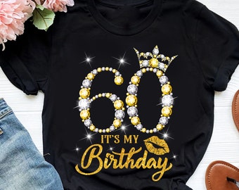 It's My 60th Birthday Shirt, Personalized Mom Shirt, 60th Birthday Gifts Birthday Gold Diamond Shirt For Women, Birthday Party Gift For Mom