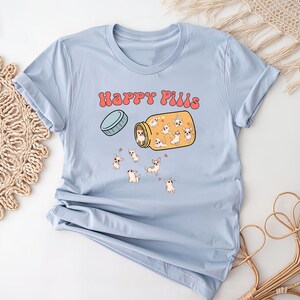 Chihuahua Happy Pills Shirt, Cute Chihuahua Shirt, Chihuahua Mama Shirt, Chihuahua Owner Gift image 3