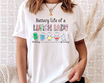 Duração da bateria de uma camiseta da merendeira escolar, camiseta engraçada da merendeira, camiseta para funcionária de cafeteria, camiseta da equipe de merenda, presente da merendeira