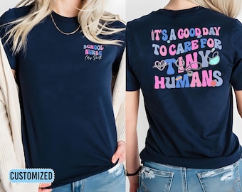 Custom School Nurse Shirt, It's Good Day To Care For Tiny Humans, Retro School Nurse Tee, Back To School Shirt
