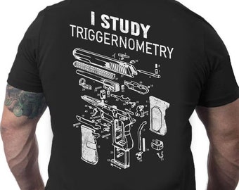 I Study Triggernometry Classic T-shirt, Triggernometry Shirt Funny Gift For Men Women, Funny Shirt