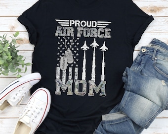 Proud Air Force Mom Shirt,  Air Force Mom Gift, US Air Force Mom, Personalized Military Family Shirt