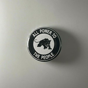 Black Panther Party All Power To The People 1.25" Button B010B125 Pin Badge