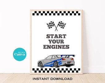 2 Fast 2 Furious Start Your Engines Sign, 2 Fast Birthday Templates, Start Your Engines Sign, Two Fast Party Sign, 2 Fast Start Your Engines