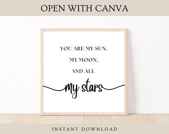 You Are My Sun, My Moon And All My Stars, Kinderzimmer Wandkunst, Kinderzimmer Wanddruck, Kinderzimmer Schild, Wandzitat für Kinderzimmer, Innendekor-Kinderzimmer-Druck