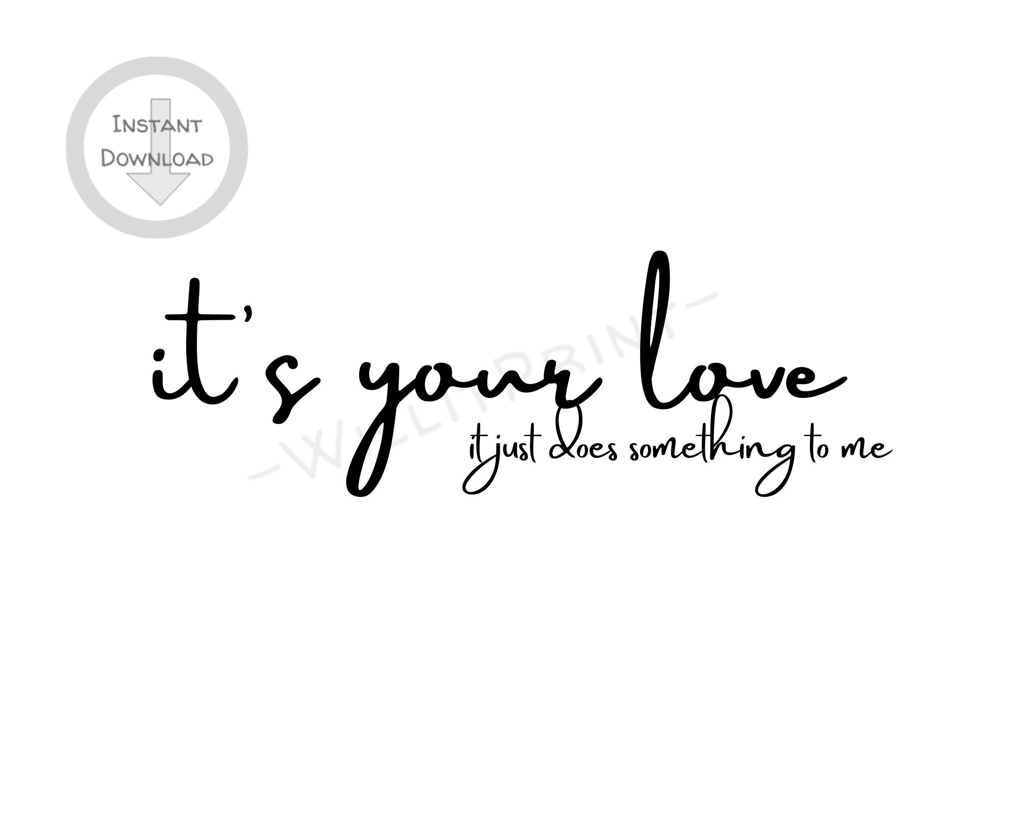 It's Your Love Song Lyric PNG, JPG, SVG Digital File/ Country Music ...