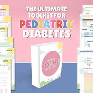 Pediatric Diabetes Toolkit: Planner & Organizer (Digital Download)