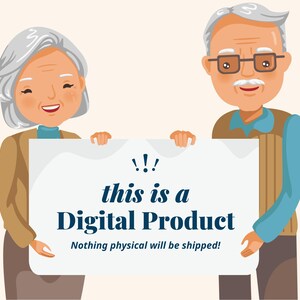 May include: Two older adults hold up a white sign with blue text that reads "!!! this is a Digital Product Nothing physical will be shipped!"