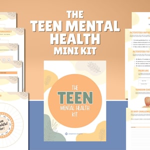 May include: A printable mental health kit for teens with a peach, yellow, and green color scheme. The kit includes worksheets, trackers, and activities to help teens manage their mental health. The title of the kit is "The Teen Mental Health Kit".