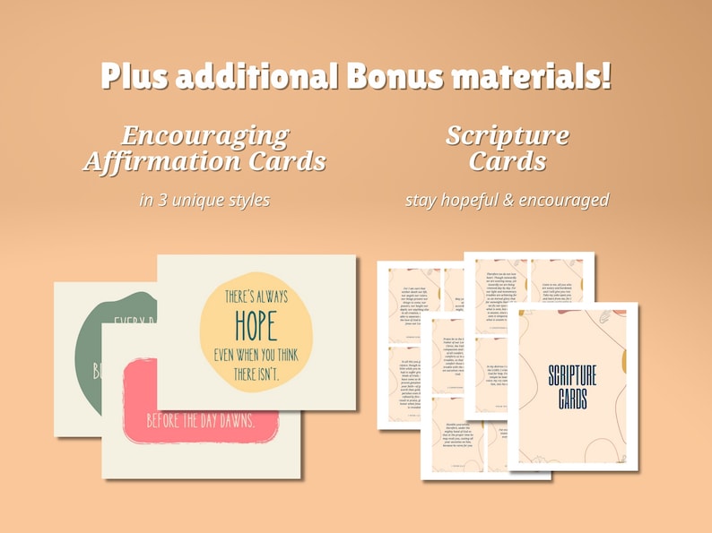 May include: A set of printable encouraging affirmation cards and scripture cards. The affirmation cards feature a light yellow background with green and pink circles and text that reads "There's always hope, even when you think there isn't. Before the day dawns." The scripture cards feature a light pink background with gold and brown abstract shapes and the text "Scripture Cards".