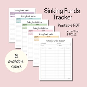 May include: Six printable sinking funds tracker pages in different colors. Each page has a title "Sinking Funds Tracker" and includes sections for category name, total goal, date, description, amount, balance, and notes. The pages are letter size, 8.5 x 11 inches.