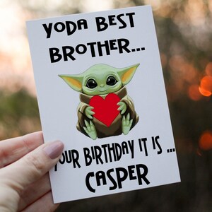 Tarjeta de cumpleaños para hermano, tarjeta de Yoda para hermano, tarjeta de cumpleaños especial para hermano, tarjeta personalizada, tarjeta de Yoda personalizada, Yoda
