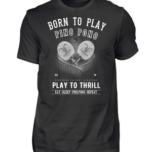 Ping Pong - Born to Play - Men&#39;s Shirt