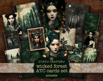 May include: A set of printable ATC cards featuring a dark, whimsical forest theme. The cards feature images of women with dark hair and forest imagery, including trees, leaves, and vines. The text on the cards reads "Gypsy Craftery, Wicked Forest ATC Cards Set, Printable".