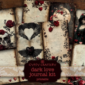 Dark Love Junk Journal Kit, Gothic Journal Kit, Printable Pages, Ephemera, Bookmarks, ATC Cards, Goth Digital Paper, Roses, Hearts