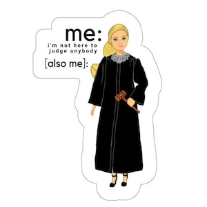 Not Here To Judge Sticker