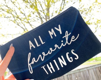 All My Favorite Things | Canvas Punch | Funny | Cosmetic Bag | Purse Accessories