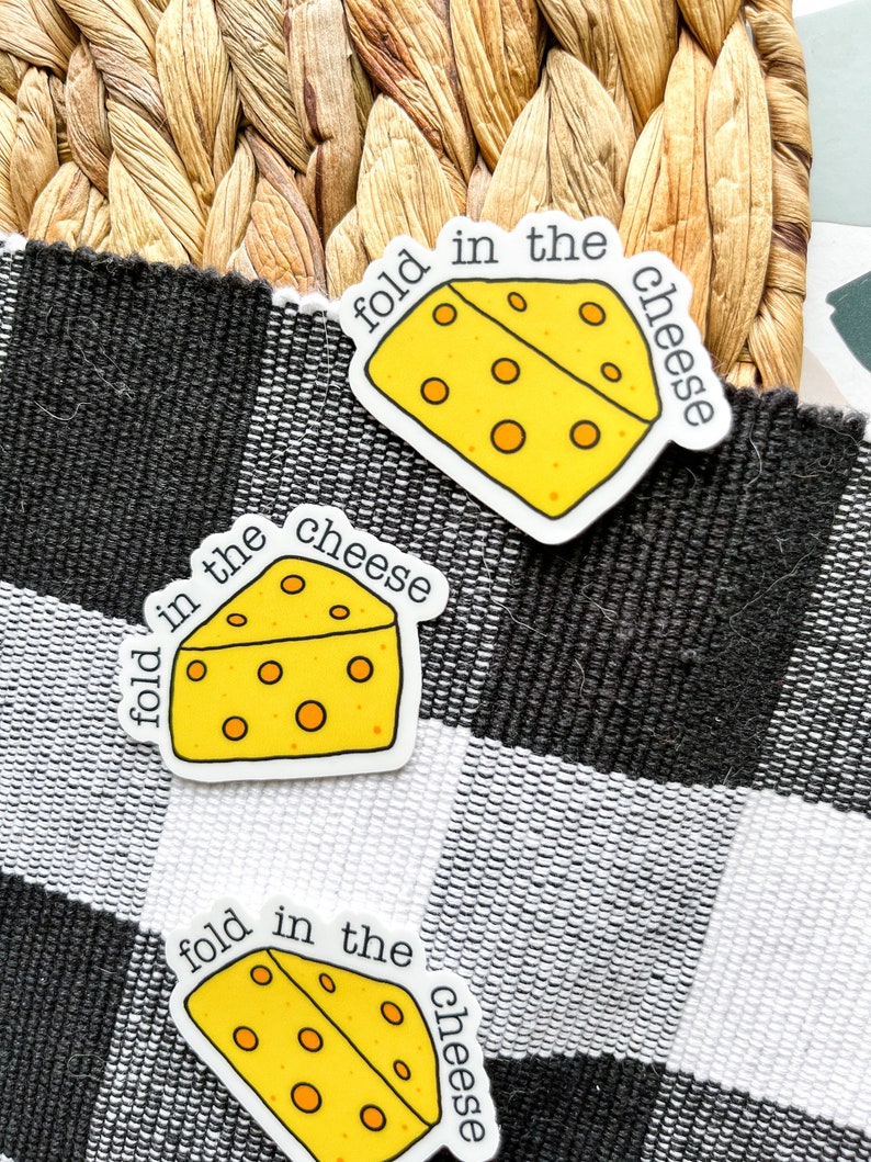 Fold in the Cheese | Die-cut Sticker | Small Sticker - Etsy