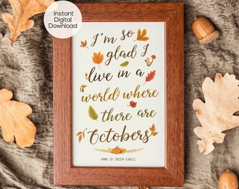 Eine Welt, in der es Oktober gibt | Anne von Green Gables Zitat | Anne Shirley Zitat | Oktober | Herbst Herbst Printable