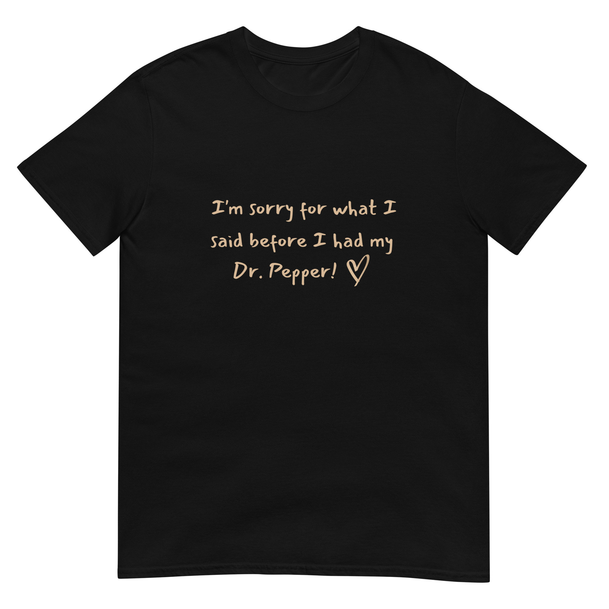 Dr. Pepper Shirt I'm Sorry Funny Dr. Pepper Shirt Etsy