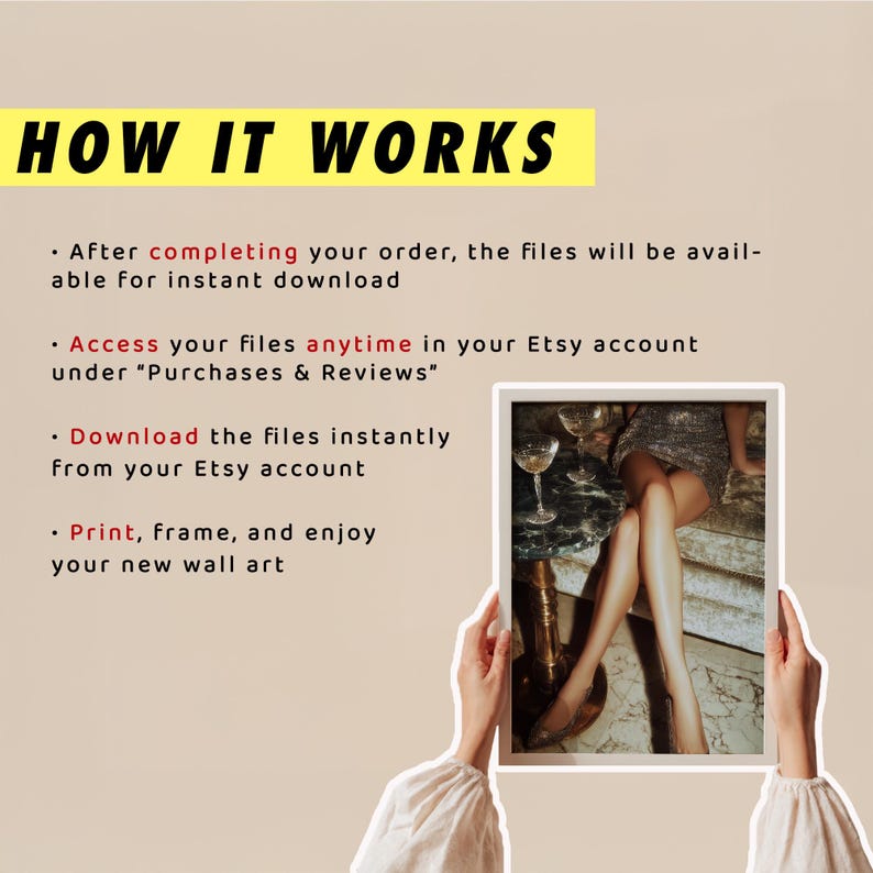 Puede incluir: Imagen con el texto "HOW IT WORKS" en amarillo, que explica el proceso de descarga digital. Una impresi&oacute;n enmarcada de una mujer con copas de champ&aacute;n se sostiene en las manos. Se proporcionan instrucciones.